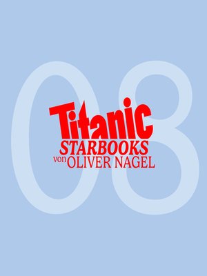 cover image of TiTANIC Starbooks von Oliver Nagel, Folge 8